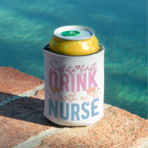 Safety First Drink med en Nurse Pastel