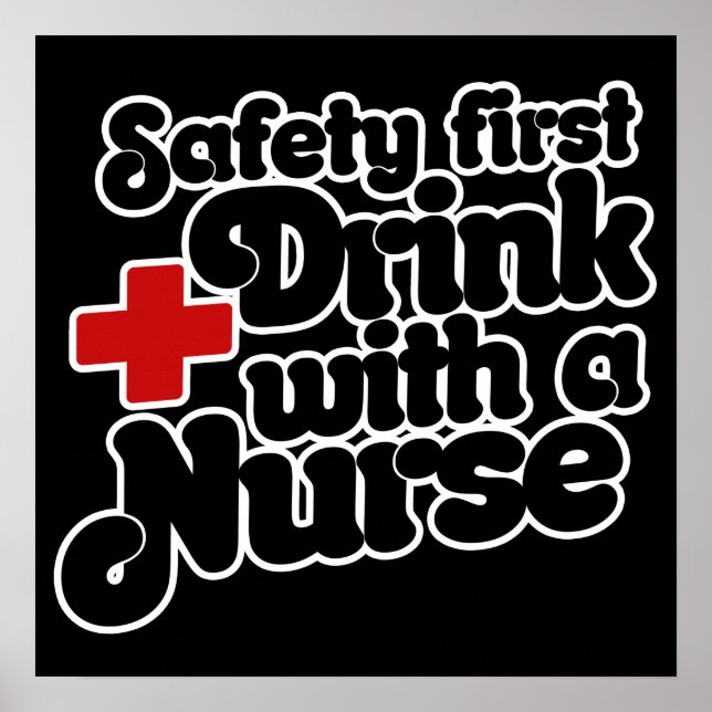 Safety First Drink med NURSE Poster (Framsidan)