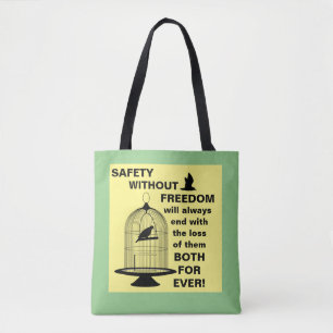 Safety vs Freedom Tote Tygkasse