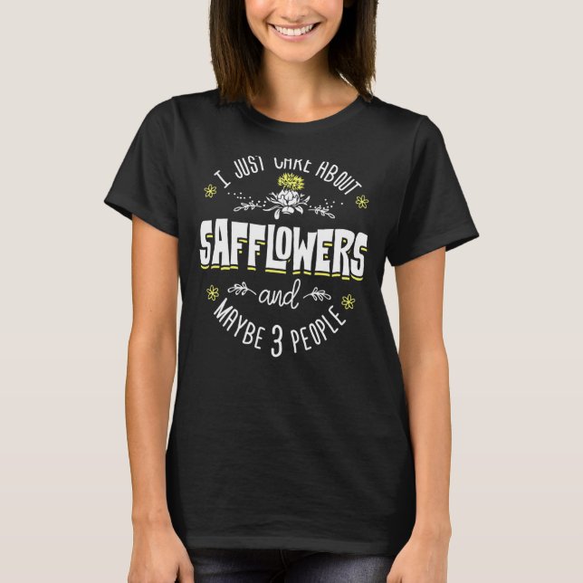 Saffloger ger blomsterdesign - jag bryr mig bara o t shirt (Framsida)