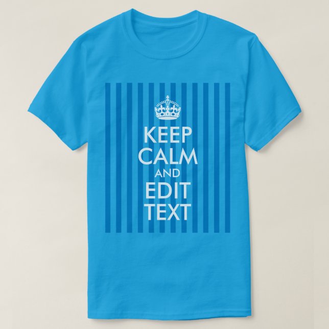Safirrandig vit Håll lugn och redigera text T Shirt (Design framsida)