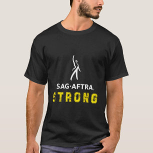 Sag Aftra Strong - Sag Aftra on Strejka T Shirt