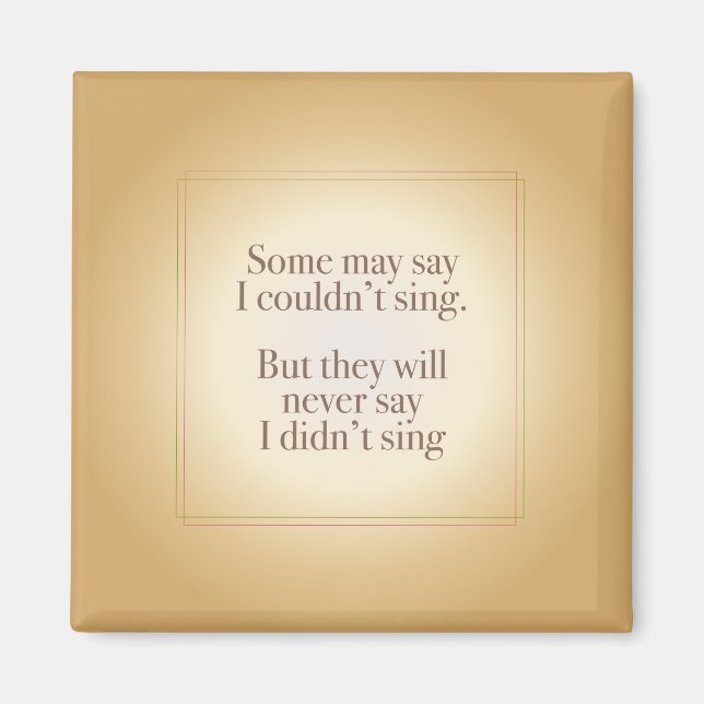 Säg aldrig att jag inte Sjunga Magnet (Framsidan)