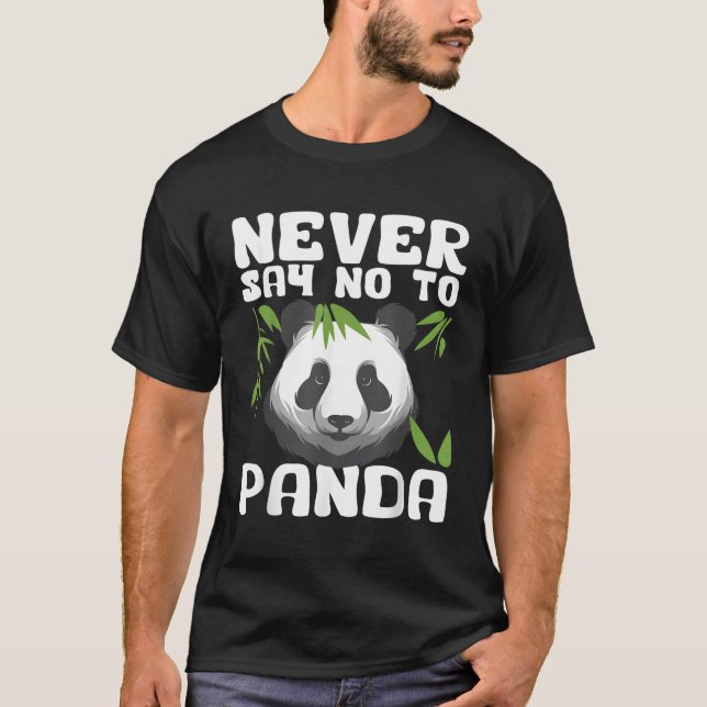 Säg aldrig nej till Panda Kawaii Panda Bear T Shirt (Framsida)