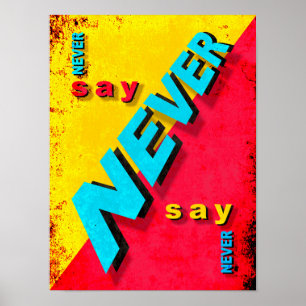 Säg aldrig poster