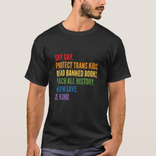 Säg att Gay Protection Trans Kids Läs förbjuden Bo T Shirt