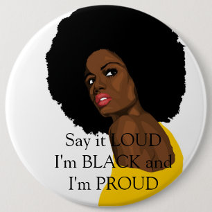 Säg att jag är BLACK och är PROUD. Knapp