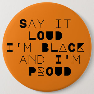 Säg att jag är BLACK och PROUD Button. Knapp