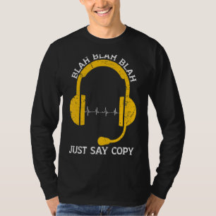 Säg bara Kopiera Akut-utsändningsoperatörer T Shirt