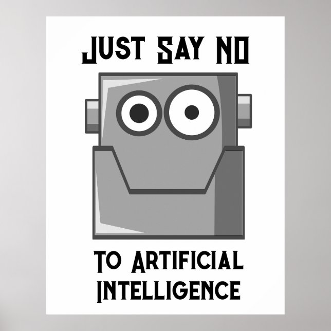Säg bara nej till artificiell intelligens poster (Framsidan)
