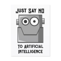 Säg bara nej till artificiell intelligens postkort