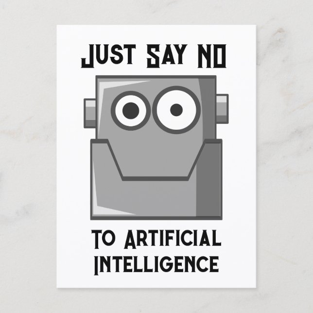 Säg bara nej till artificiell intelligens postkort vykort (Framsida)