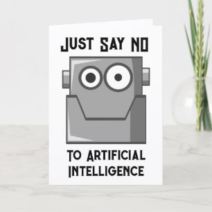 Säg bara nej till artificiell intelligens vykort