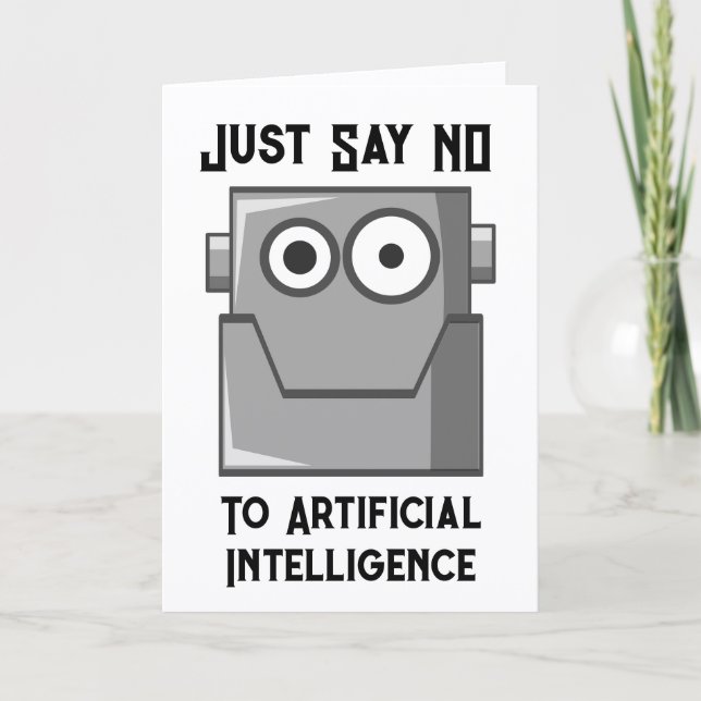 Säg bara nej till artificiell intelligens vykort (Framsida)