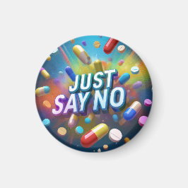 Säg bara nej till droger magnet