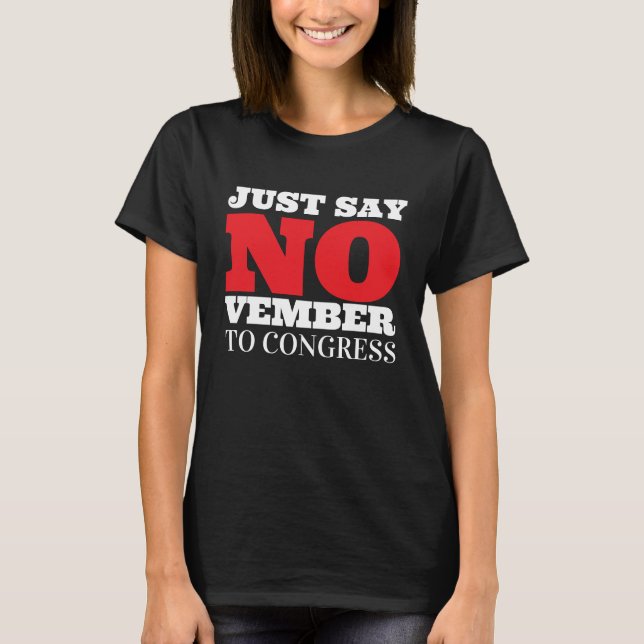 Säg bara nej till kongressen t shirt (Framsida)