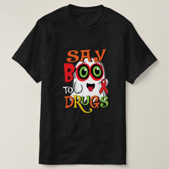 Säg Boo till droger T Shirt (Design framsida)