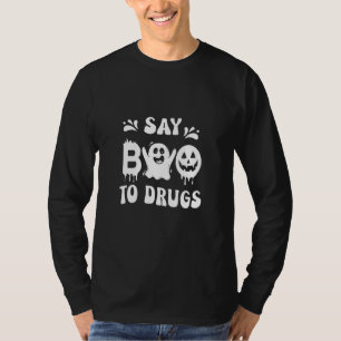 Säg "Boo to drugs Halloween Red Ribbon Week Awaren T Shirt