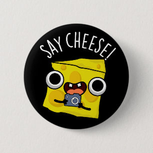 Säg Cheese Funny Photographer Pun Mörk BG Knapp