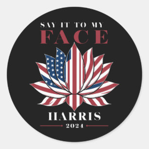 Säg Det Åt Mitt Ansikte Kamala Harris 2024 USA Lot Runt Klistermärke