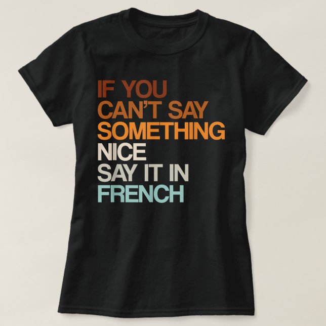 Säg det i Fransk Lusnyj Canadian Humor Canada Sayi T Shirt (Design framsida)