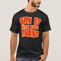 Säg det med ditt kast - T-Shirt