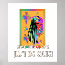 Säg det med tystnad bara var tyst poster