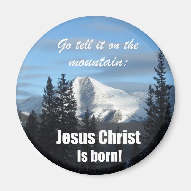 Säg det på berget: Jesus Kristus är född! Magnet (Framsidan)
