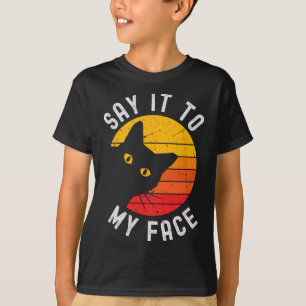 Säg det till min Ansikte-katt för Kamala T Shirt