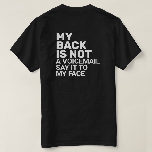 Säg det till min Ansikte T-Shirt (Design baksida)