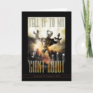 Säg det till mitt giant Robot-hälsningskort Kort