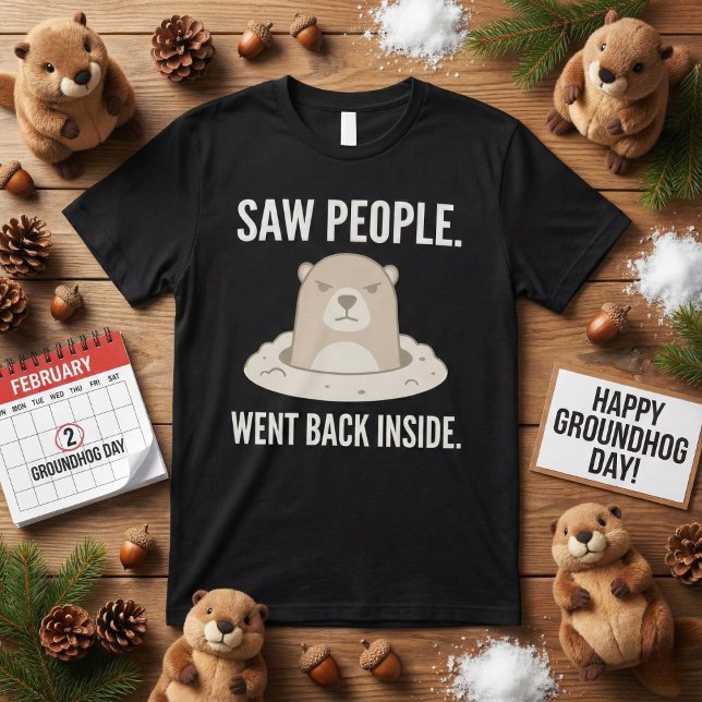Såg folk gick tillbaka in Grumpy Groundhog T Shirt (Skapare uppladdad)