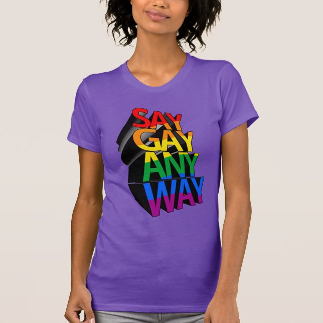 SÄG GAY ÄNDÅ T SHIRT (Framsida)