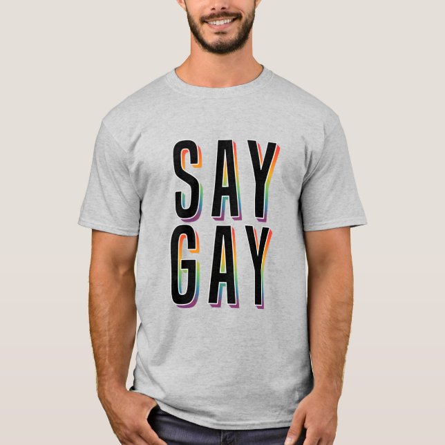 Säg Gay FLA T-Shirt (Framsida)