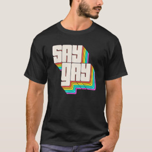 Säg Gay Florida Trans Gay pride Proud Lqbtq T Shirt