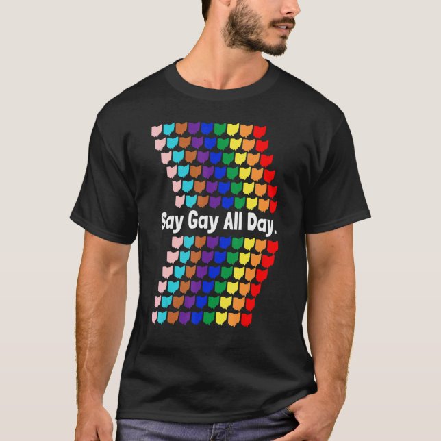 Säg Gay hela dagen Pride Transgender Rainbow Flowe T Shirt (Framsida)