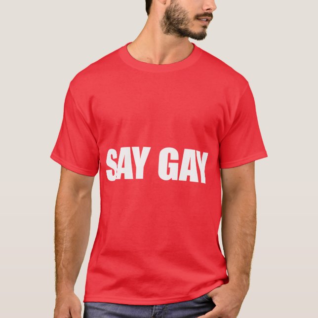 Säg Gay Oversized T Shirt (Framsida)