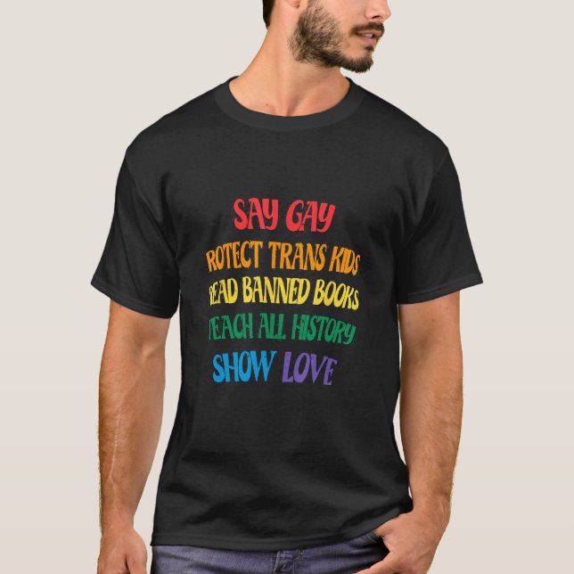 Säg Gay Protect Trans Kids Läs Bannad Bokar HBT T T Shirt (Framsida)