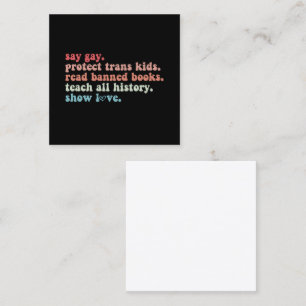 Säg Gay Protect Trans Kids Läs Bannad Bokar HGBTQ Fyrkantigt Visitkort