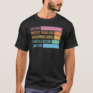 Säg Gay Protect Trans Kids Läs Bannad Bokar HGBTQ T Shirt