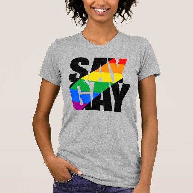 Säg Gay Regnbågsbanner T Shirt (Framsida)