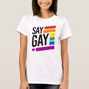 Säg Gay - Regnbågsbarer T Shirt
