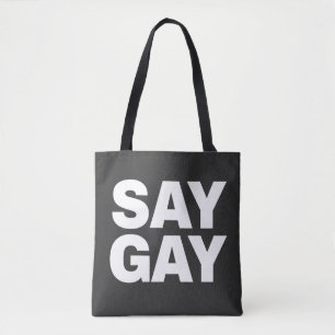 SÄG GAY Roligt HBTQ Stolthet Tygkasse