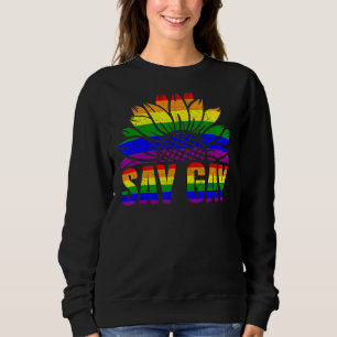 Säg Gay Solros säg Trans Stanna vid Lgbtq Gay R T Shirt