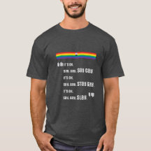Säg Gay. Stanna Gay. Slay. T-Shirt