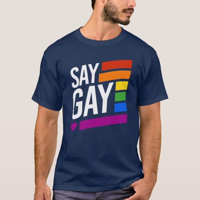 Säg Gay T Shirt (Framsida)