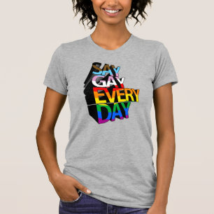 Säg Gay Varje Dag Inkluderande T Shirt