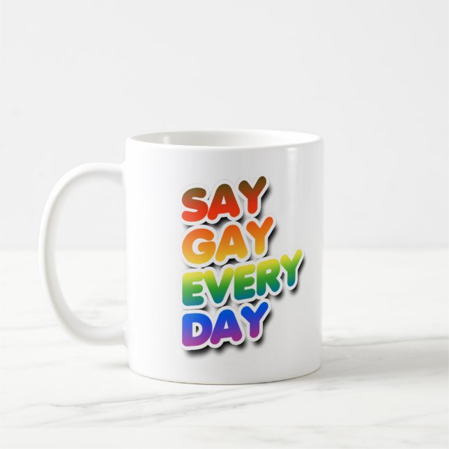Säg Gay Varje Dag Kaffemugg (Vänster)