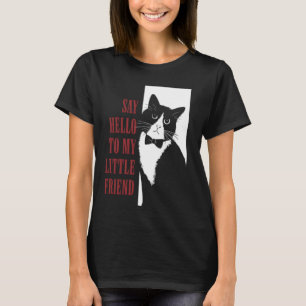 Säg hej till min lilla vän Rolig katt T Shirt