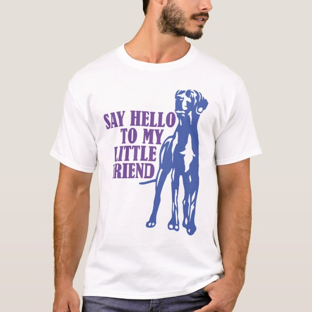Säg hej till min lilla vän T-shirt (Framsida)